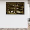 1 panneaux art sur toile de la citation "Construisez votre empire